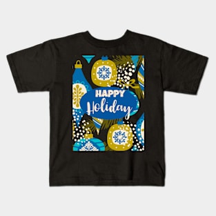 Happy Holiday Kids T-Shirt